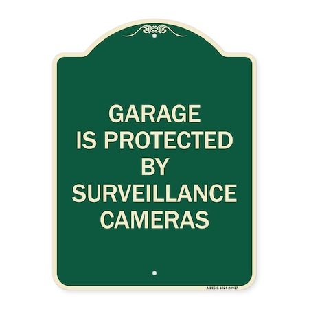 Signmission Garage Is Protected by Surveillance Cameras Heavy-Gauge Aluminum Sign, 24" H, G-1824-23937 A-DES-G-1824-23937